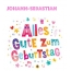 Bunte Geburtstagsgre fr Johann-Sebastian