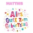 Bunte Geburtstagsgre fr Matthis