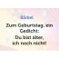 Zum Geburtstag ein Gedicht fr Brbel