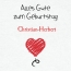 Herzlichen Glckwunsch zum Geburtstag, Christian-Herbert