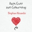 Herzlichen Glckwunsch zum Geburtstag, Stephan-Alexander