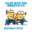 Alles Gute zum Geburtstag von Minions fr Berthold-Peter