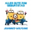 Alles Gute zum Geburtstag von Minions fr Johannes-Wolfgang