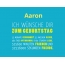 Aaron, Ich wnsche dir zum geburtstag...