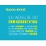 Aaron-Arvid, Ich wnsche dir zum geburtstag...