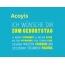 Acoyis, Ich wnsche dir zum geburtstag...