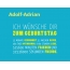 Adolf-Adrian, Ich wnsche dir zum geburtstag...