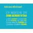 Adrian-Michael, Ich wnsche dir zum geburtstag...