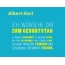 Albert-Karl, Ich wnsche dir zum geburtstag...