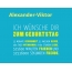 Alexander-Viktor, Ich wnsche dir zum geburtstag...
