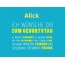 Alick, Ich wnsche dir zum geburtstag...