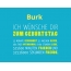 Burk, Ich wnsche dir zum geburtstag...