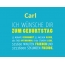 Carl, Ich wnsche dir zum geburtstag...