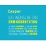 Caspar, Ich wnsche dir zum geburtstag...