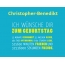 Christopher-Benedikt, Ich wnsche dir zum geburtstag...