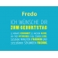 Fredo, Ich wnsche dir zum geburtstag...