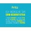 Fritz, Ich wnsche dir zum geburtstag...