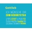 Gottlieb, Ich wnsche dir zum geburtstag...