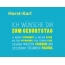 Horst-Karl, Ich wnsche dir zum geburtstag...