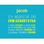 Jacob, Ich wnsche dir zum geburtstag...