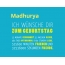 Madhurya, Ich wnsche dir zum geburtstag...