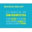 Matthias-Marcell, Ich wnsche dir zum geburtstag...