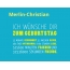 Merlin-Christian, Ich wnsche dir zum geburtstag...