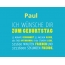 Paul, Ich wnsche dir zum geburtstag...