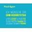 Paul-Egon, Ich wnsche dir zum geburtstag...