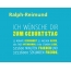 Ralph-Reimund, Ich wnsche dir zum geburtstag...