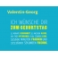 Valentin-Georg, Ich wnsche dir zum geburtstag...