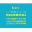 Nora, Ich wnsche dir zum geburtstag...