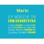 Mario, Ich wnsche dir zum geburtstag...