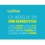 Lothar, Ich wnsche dir zum geburtstag...