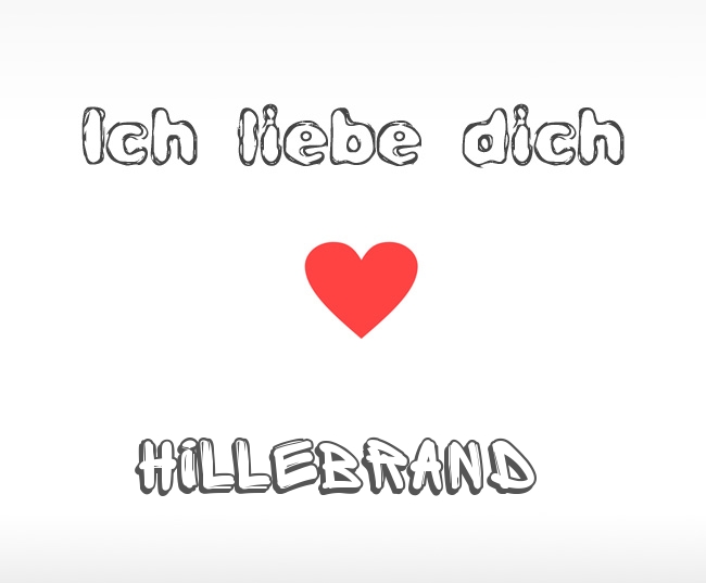 Ich liebe dich Hillebrand