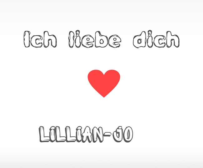 Ich liebe dich Lillian-Jo