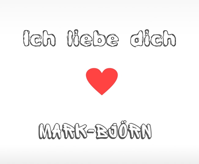 Ich liebe dich Mark-Bjrn