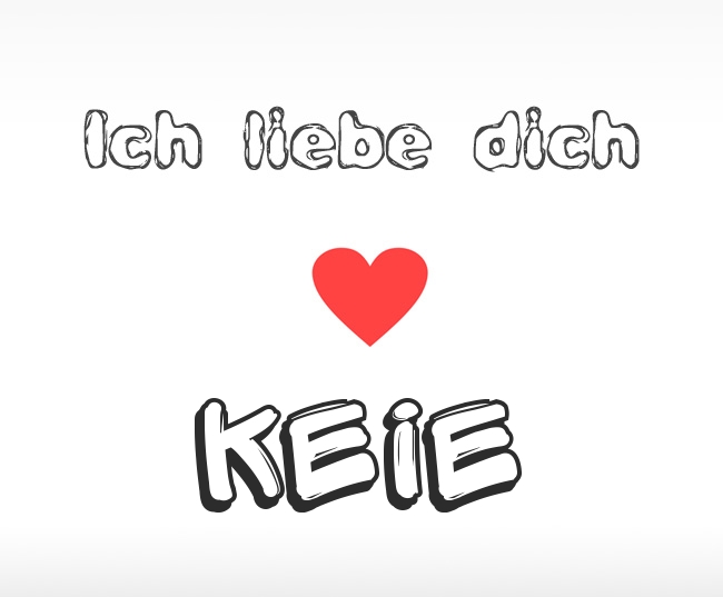 Ich liebe dich Keie