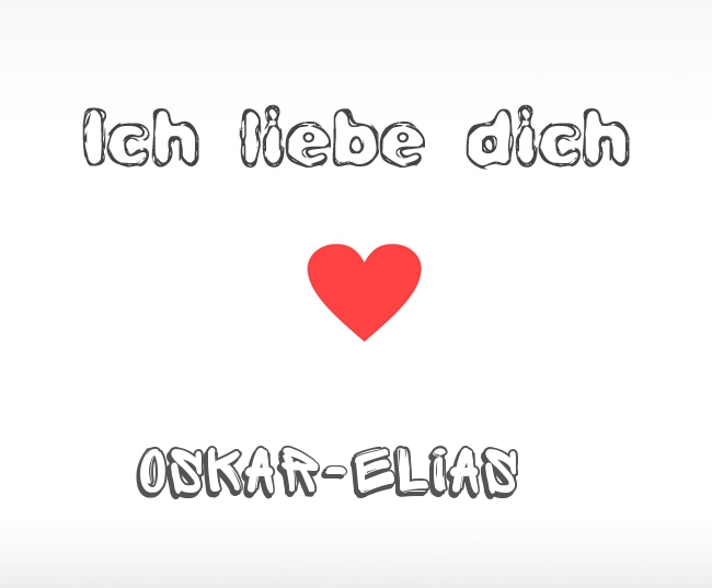 Ich liebe dich Oskar-Elias