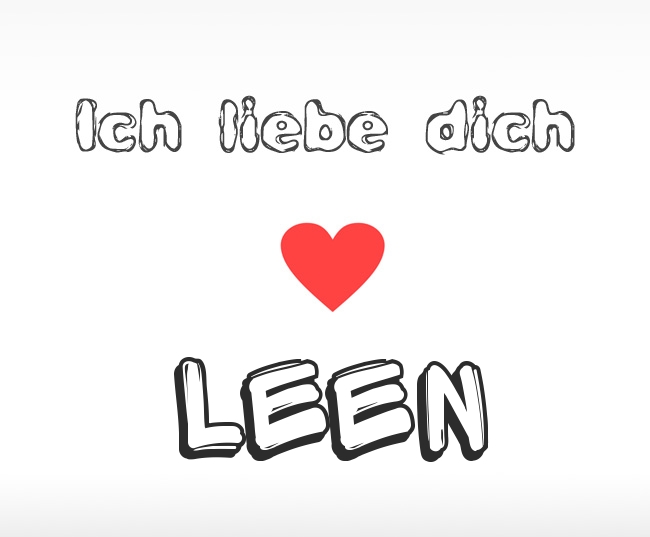 Ich liebe dich Leen