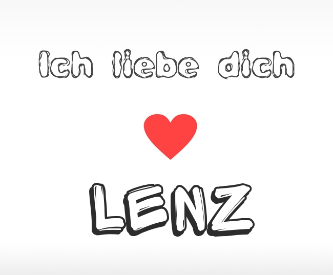Ich liebe dich Lenz