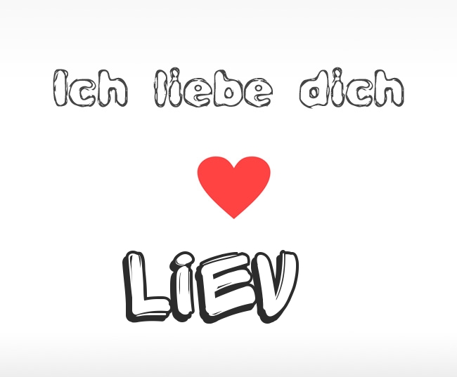 Ich liebe dich Liev