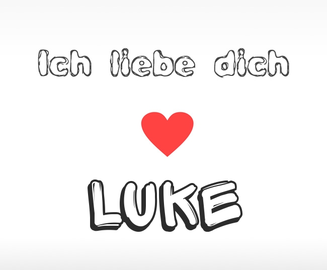 Ich liebe dich Luke