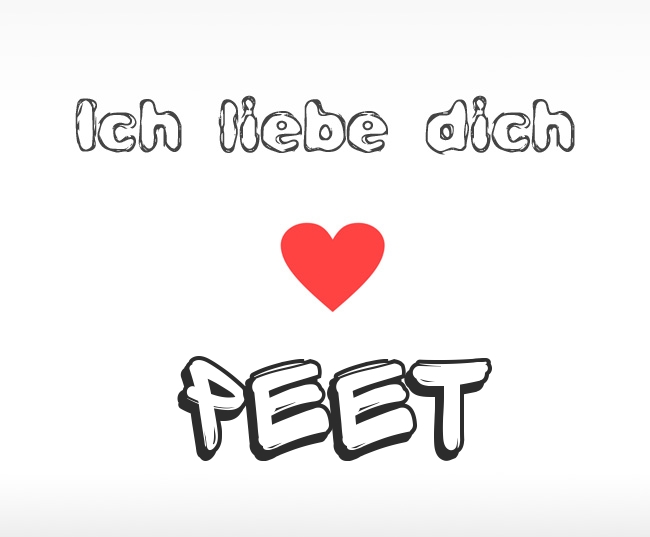Ich liebe dich Peet