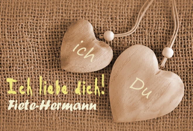 Ich Liebe Dich Fiete-Hermann, ich und Du