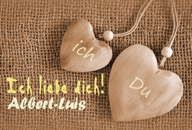 Ich Liebe Dich Albert-Luis, ich und Du