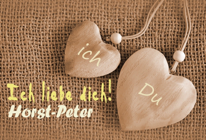 Ich Liebe Dich Horst-Peter, ich und Du