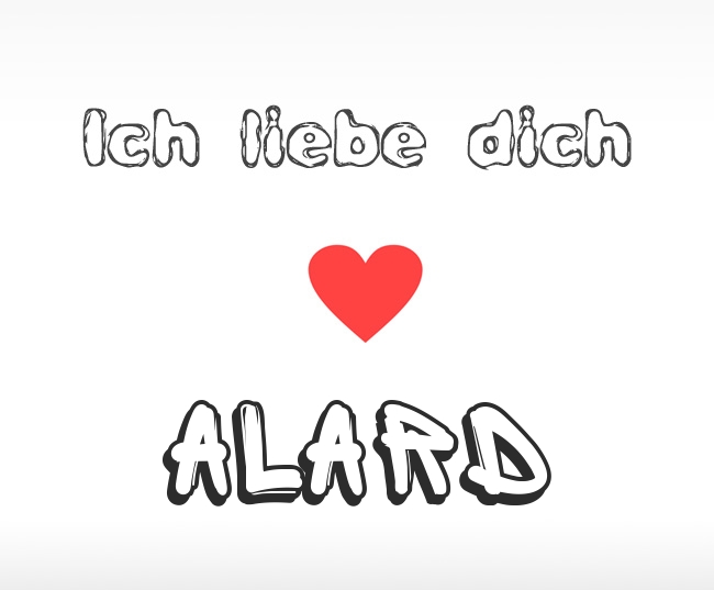 Ich liebe dich Alard