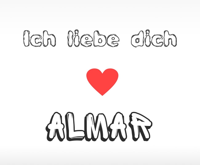 Ich liebe dich Almar