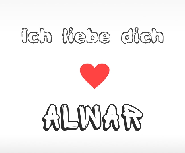 Ich liebe dich Alwar